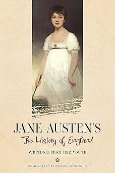 jane austens the history of england writings from her youth 1st edition jane austen ,cassandra austen