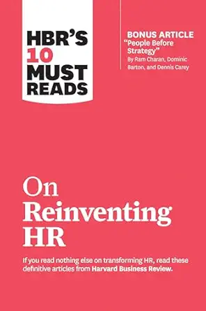 hbrs 10 must reads on reinventing hr 1st edition harvard business review ,marcus buckingham ,reid hoffman
