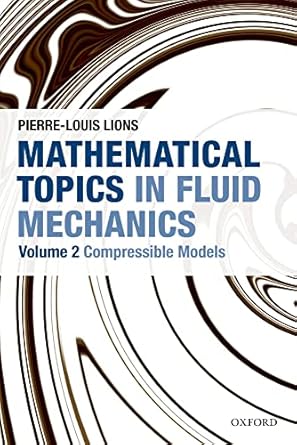 mathematical topics in fluid mechanics volume 2 compressible models 1st edition pierre louis lions