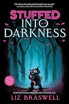 into darkness stuffed book 2 1st edition liz braswell 1368045383, 978-1368045384