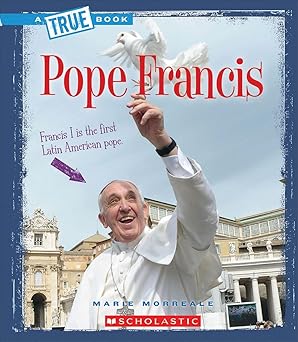 pope francis 1st edition marie morreale 0531221180, 978-0531221181