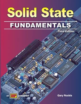 solid state fundamentals 1st edition gary j rockis 0826916341, 978-0826916341
