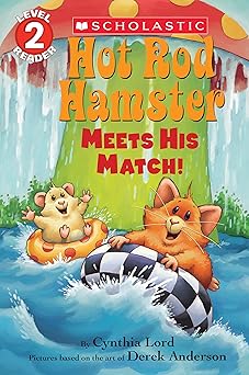 hot rod hamster meets his match 1st edition cynthia lord ,derek anderson 0545825911, 978-0545825917