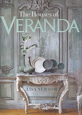 the houses of veranda the art of living well 1st edition lisa newsom ,veranda 1588169278, 978-1588169273