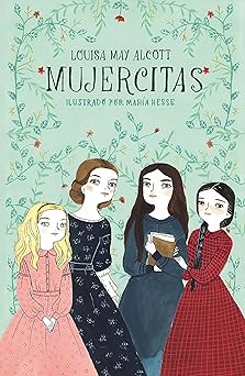 mujercitas / little women 1st edition louisa may alcott ,maria hesse 1644732696, 978-1644732694