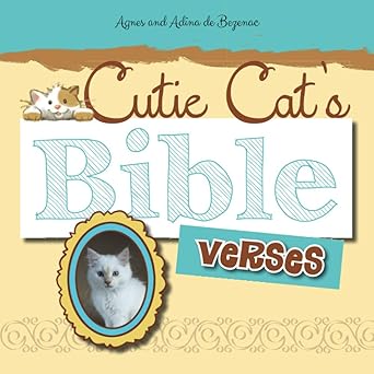 cutie cats bible verses 1st edition agnes de bezenac ,adina de bezenac ,salem de bezenac 1623876761,