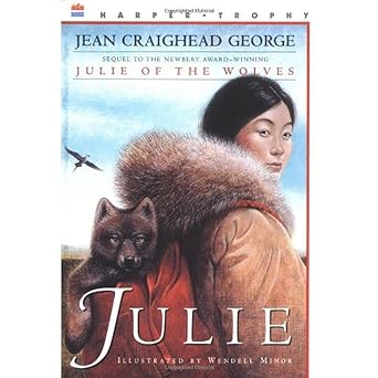 julie 1st edition jean craighead george ,wendell minor 0064405737, 978-0064405737