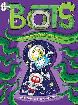 the secret space station 1st edition russ bolts ,jay cooper 153444503x, 978-1534445031