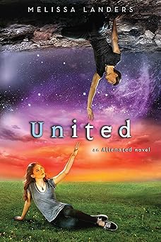 united an alienated novel 1st edition melissa landers 0997086807, 978-0997086805