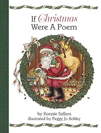 if christmas were a poem a magical holiday storybook for kids and families 1st edition ronnie sellers ,peggy