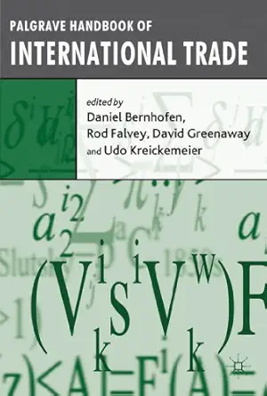 palgrave handbook of international trade 1st edition david greenaway ,r falvey ,u kreickemeier 0230217273,