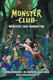 monster club monsters take manhattan 1st edition darren aronofsky ,ari handel ,lance rubin 0063136694,