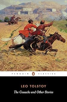 the cossacks and other stories 1st edition leo tolstoy ,david mcduff ,paul foote 0140449590, 978-0140449594