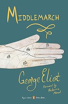 middlemarch 1st edition george eliot ,rebecca mead 0143107720, 978-0143107729
