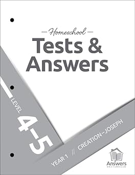abc homeschool 4 5 tests and answers 1st edition answers in genesis 1984402935, 978-1984402936