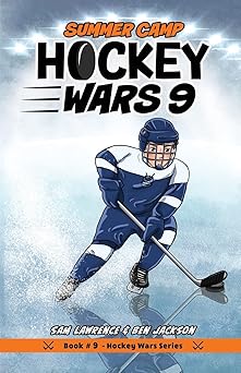 hockey wars 9 summer camp 1st edition sam lawrence ,ben jackson ,mary metcalfe ,tanya zeinalova 1988656508,
