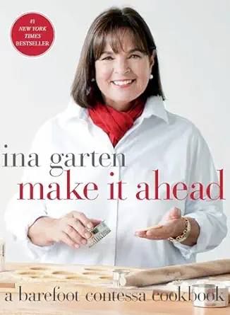 make it ahead a barefoot contessa cookbook 1st edition ina garten 0307464881, 978-0307464880