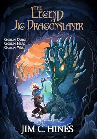 the legend of jig dragonslayer 1st edition jim c hines 1735266213, 978-1735266213