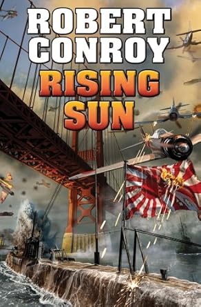 rising sun 1st edition robert conroy 1451638515, 978-1451638516
