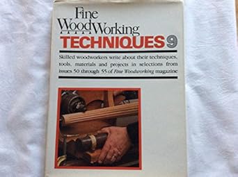 fine wordworking techniques book 9 edited 1st edition fine woodworking 0918804841, 978-0918804846
