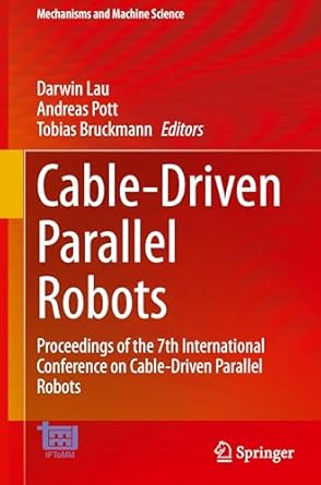 cable driven parallel robots proceedings of the 7th international conference on cable driven parallel robots