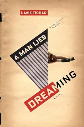 a man lies dreaming 1st edition lavie tidhar 1612195040, 978-1612195049