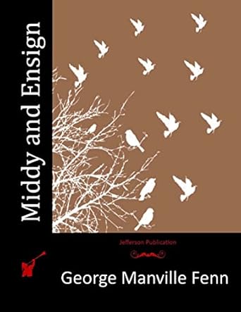 middy and ensign 1st edition george manville fenn 1518640427, 978-1518640421