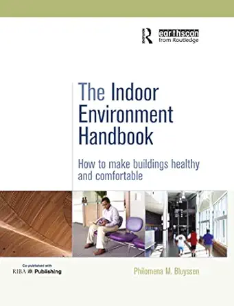 the indoor environment handbook 1st edition philomena bluyssen 1138989452, 978-1138989450
