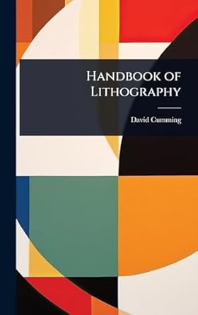 handbook of lithography 1st edition david cumming 1024064816, 978-1024064810