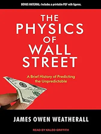 the physics of wall street a brief history of predicting the unpredictable includes pdf 1st edition james