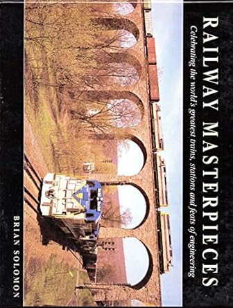 railway masterpieces 1st edition brian solomon 0873493230, 978-0873493239