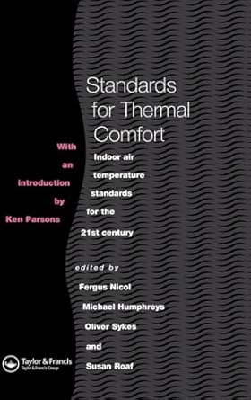 standards for thermal comfort 1st edition m humphreys ,f nicol ,o sykes ,s roaf 0419204202, 978-0419204206