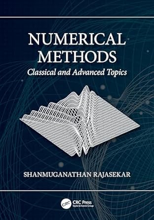 numerical methods 1st edition shanmuganathan rajasekar 1032649917, 978-1032649917