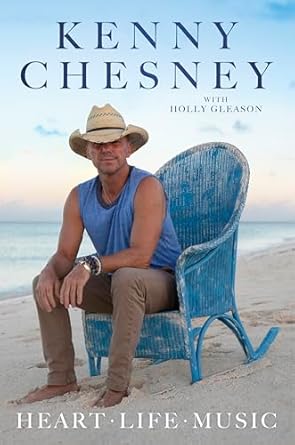 heart life music 1st edition kenny chesney ,holly gleason 0063423103, 978-0063423107