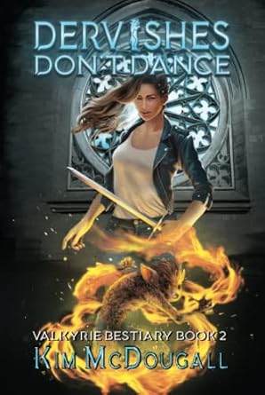 dervishes dont dance a paranormal suspense novel with a touch of romance 1st edition kim mcdougall