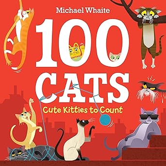 100 cats cute kitties to count 1st edition michael whaite 0593308336, 978-0593308332