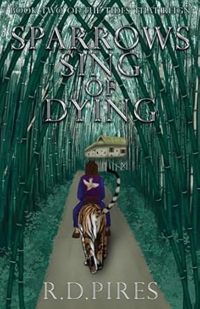 sparrows sing of dying 1st edition r d pires 1956037713, 978-1956037715