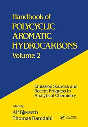 handbook of polycyclic aromatic hydrocarbons emission sources and recent progress in analytical chemistry