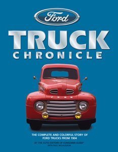 ford truck chronicle 1st edition auto editors of consumer guide ,publications international ltd 1412712254,