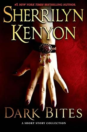 dark bites a short story collection 1st edition sherrilyn kenyon 0312376863, 978-0312376864
