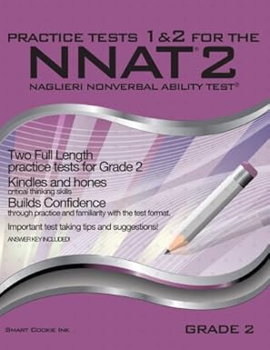 practice tests 1 and 2 for the nnat2 grade 2 two full length practice tests for grade 2 1st edition smart