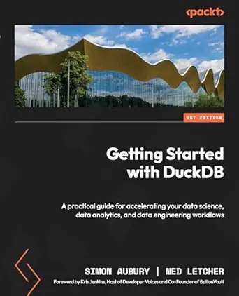 getting started with duckdb a practical guide for accelerating your data science data analytics and data