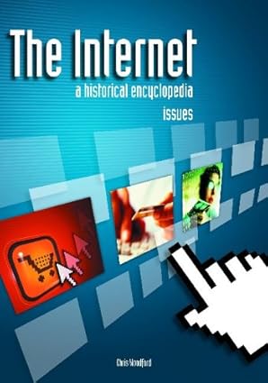 the internet a historical encyclopedia 1st edition laura lambert ,hilary w poole ,chris woodford ,christos j