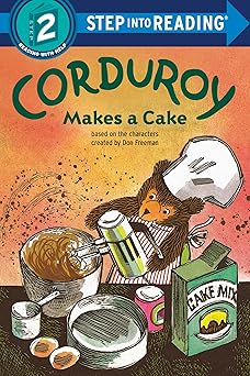corduroy makes a cake 1st edition don freeman ,alison inches ,allan eitzen 0593432525, 978-0593432525