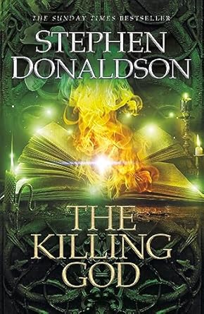the killing god the great gods war book three 1st edition stephen r donaldson 1473221773, 978-1473221772