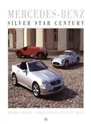 mercedes benz silver star century 1st edition dennis adler ,stirling moss 0760309493, 978-0760309490