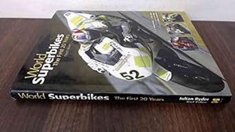 world superbikes the first 20 years 1st edition julian ryder ,kel edge ,james toseland 1844254747,