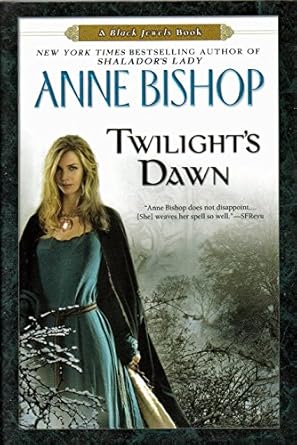 twilights dawn a black jewels book 1st edition anne bishop 0451463781, 978-0451463784