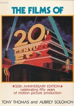 the films of 20th century fox 1st edition tony thomas ,aubrey solomon 0806511141, 978-0806511146