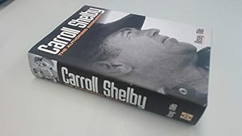 carroll shelby the authorized biography 1st edition rinsey mills 0760340560, 978-0760340561